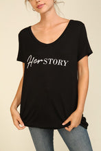 Load image into Gallery viewer, HERSTORY TEE